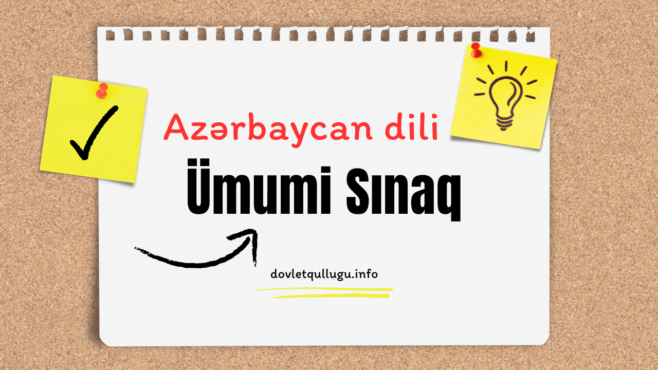 Azərbaycan Dili - Ümumi SINAQ  - 2