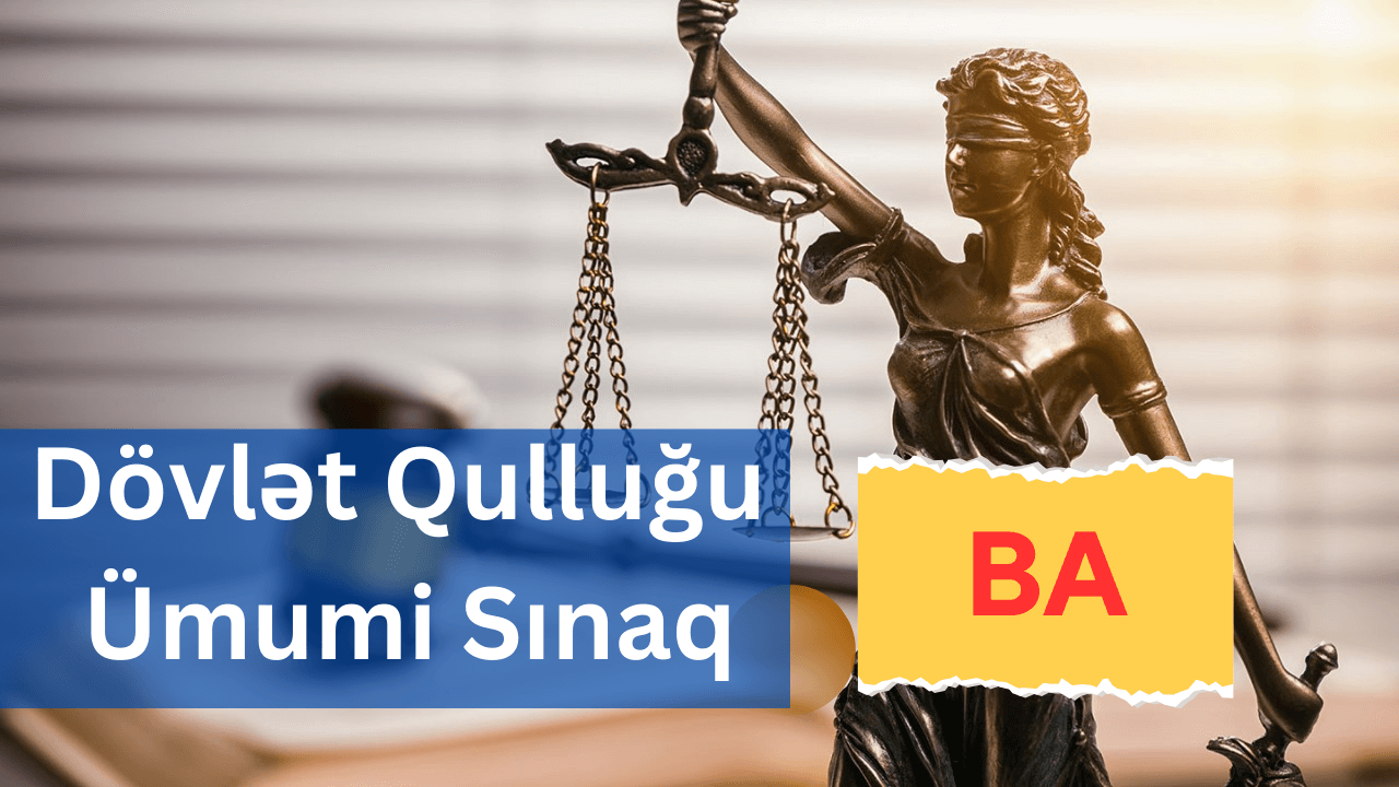 Dövlət Qulluğu Sınaq - BA